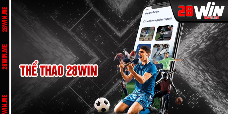 Thể Thao 28win