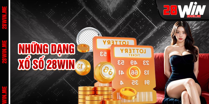 Xổ Số 28win Những Cánh Cửa Dẫn Đến Phần Thưởng