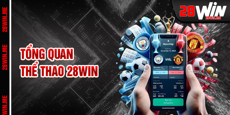 Thể Thao 28win Đấu Trường Cá Cược Sôi Động
